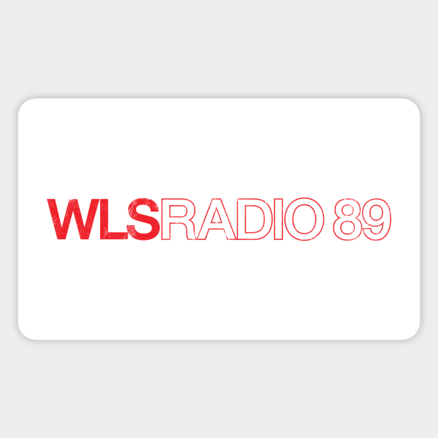 WLS Radio 89 - Red Distressed Magnet by KevShults